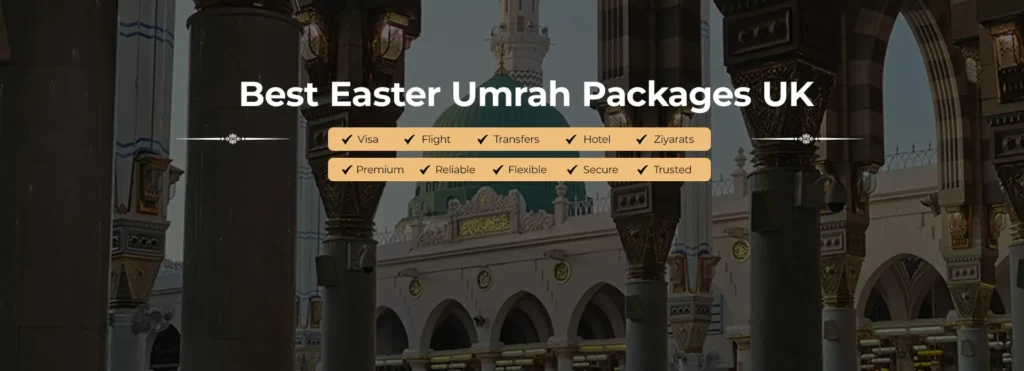 easter-umrah-packages-2026-from-uk